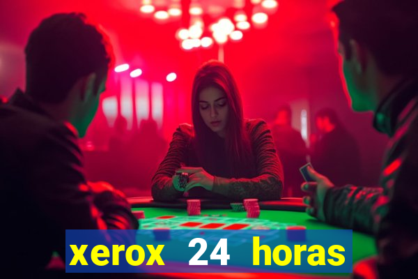 xerox 24 horas porto alegre